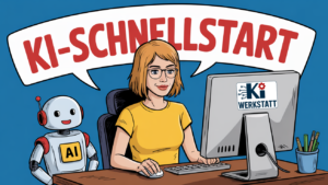 KI-Schnellstart. Verstehen. Anwenden. Fertig. - Online